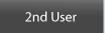 2ND USER